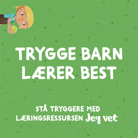 Illustrasjon: Stå tryggere med læringsressursen «Jeg vet». Bufdir/Salaby.